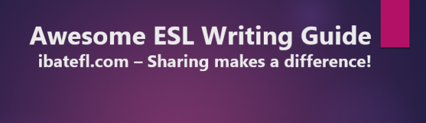 Awesome ESL Writing Guide